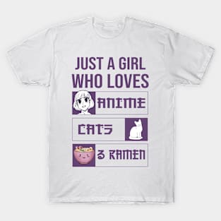 Just A Girl Who Loves Anime Cats And Ramen T-Shirt